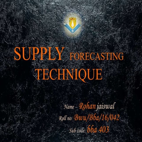 Supply  forecasting technique
