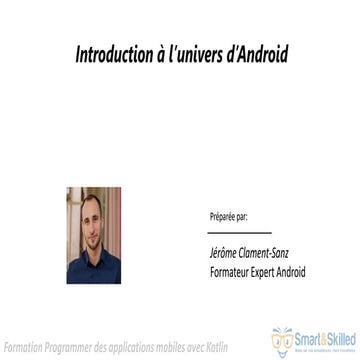 Support formation vidéo: Android Kotlin : développez des applications mobiles 
