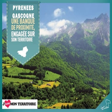 Le Crédit Agricole Mutuel Pyrénées Gascogne : une Banque de Proximité, engagé...