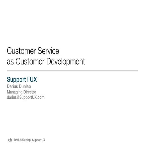 Support as Customer Development