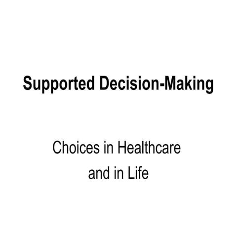 NACDD: Navigating Healthcare Using Supported Decision Making (David Lord & Di...