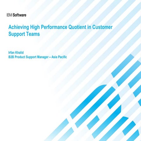High Performance Approach for Customer Support Teams