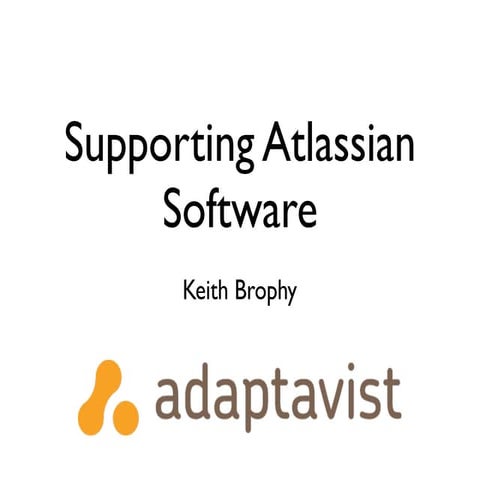 Supporting Atlassian Software