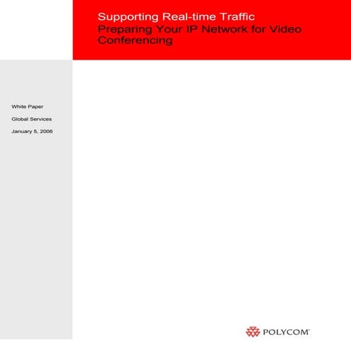 Supporting Real-time Traffic: Preparing Your IP Network for ...