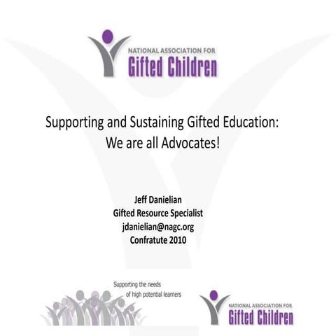 Supporting and sustaining gifted education we are all advocates! (2)