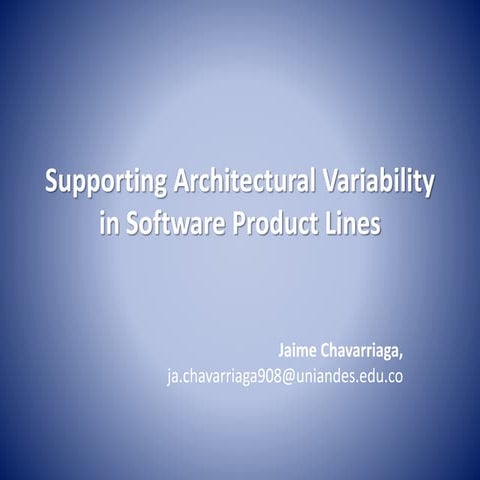Supporting Architectural Variabiality in Software Product Lines