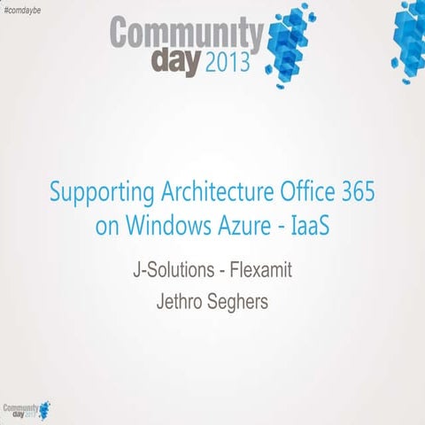 Supporting architecture office 365 on windows azure  