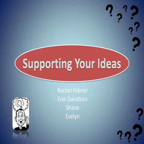 Supporting ideas 2