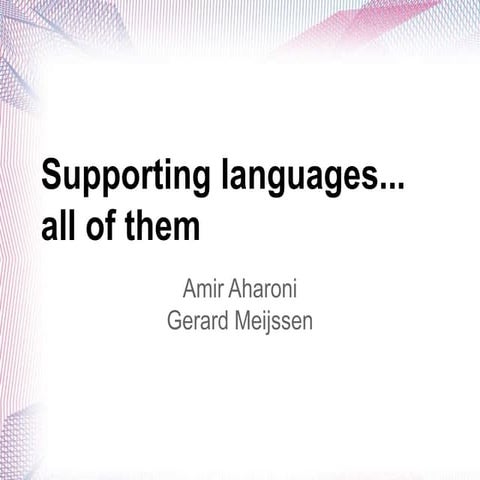 Supporting languages, all of them