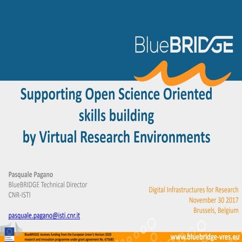 Supporting open science oriented skills building by virtual research environm...