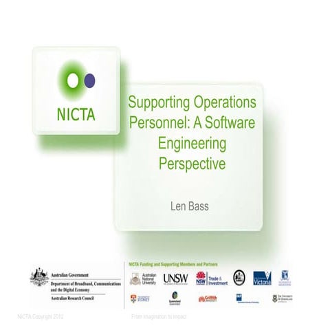 Supporting operations personnel a software engineers perspective