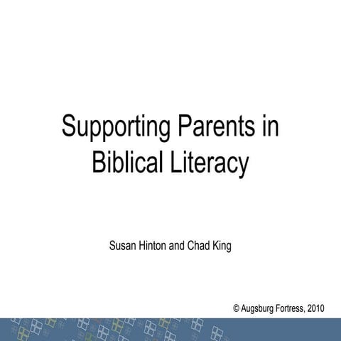 Supporting Parents in Biblical Literacy - Faith Formation Clinic 8.7.2010