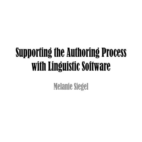 Supporting the authoring process with linguistic software