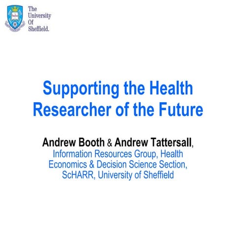 Supporting The Health Researcher Of The Future