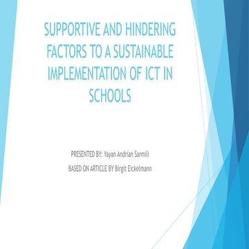 Supportive and hindering factors to a sustainable implementation