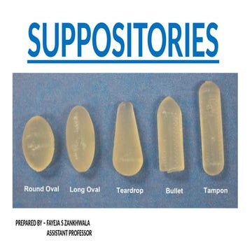 SUPPOSITORIES , VAGINAL, RECTAL, NASAL, EAR,