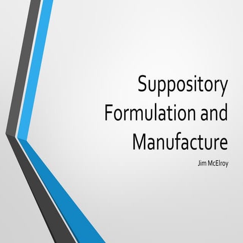 Suppository formulation overview