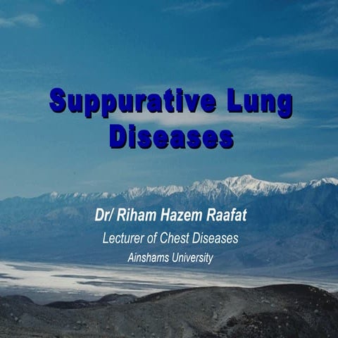 Suppurative lung diseases