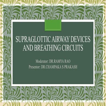 Supraglottic airway devices and Breathing circuits.pptx