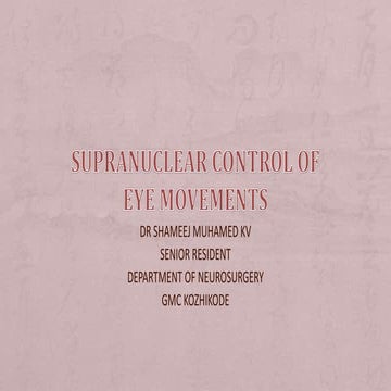 Supranuclear control of eye movements 