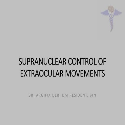 Supranuclearcontrolofgaze 180318184028