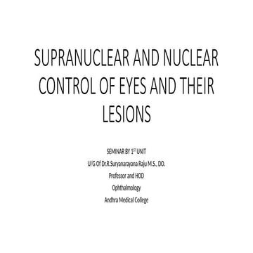 Supranuclear control of eye movements in ophthalmology