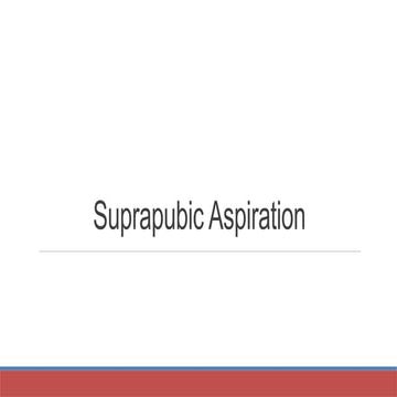 How to perform Suprapubic Aspiration.pptx