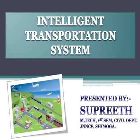 Intellegent Transportation System with Case Study