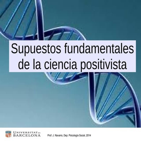 Supuestos fundamentales del positivismo