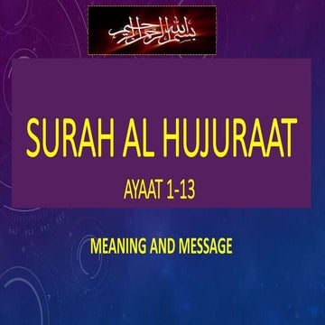 Surah hujuraat ayaat 1-13 Meaning and Message