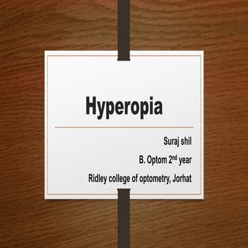 Hypermetropia/Hyperopia