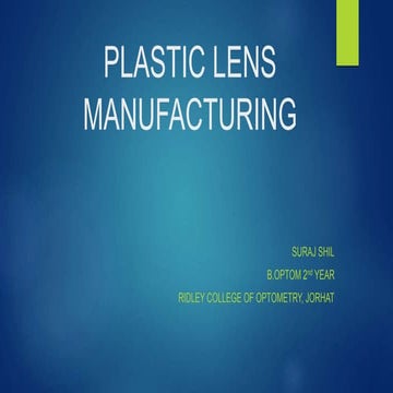 Plastic ophthalmic lens manufacturing