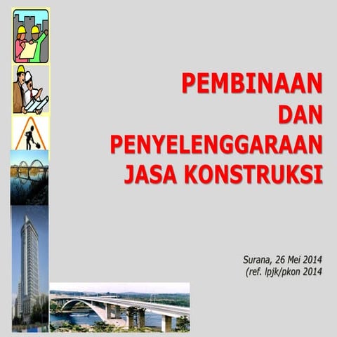 pembinaan & penyelenggaraan jasa konstruksi (26 mei14)