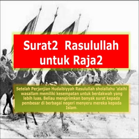 Surat2 rasulullah untuk raja2 | PPTX