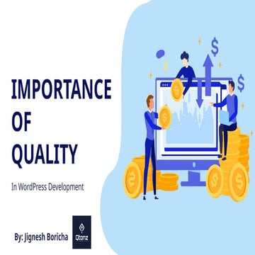 Importance of Quality In WordPress Development