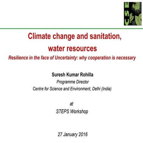 Suresh Rohilla - Climate change and sanitation, water resources