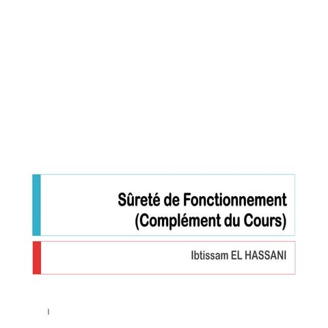 Sureté de fonctionnement - mis à jours 2017 - Ibtissam EL HASSANI