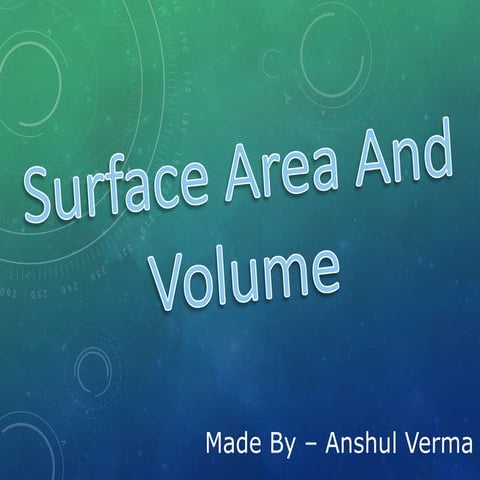 Surface area and volume