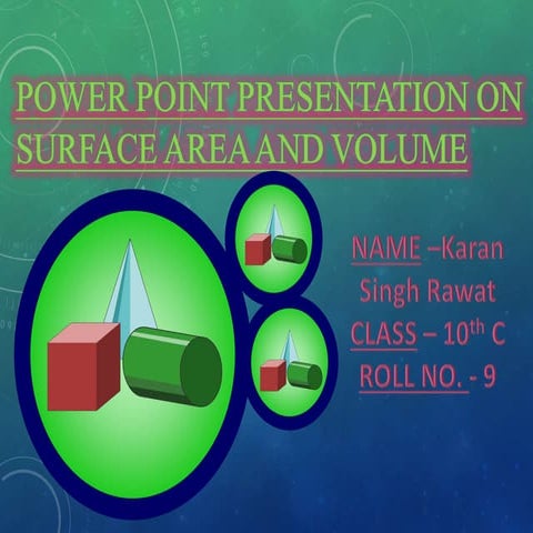 Surface areas and volumes