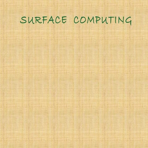 Surface Computing