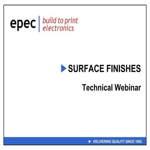 Surface Finishes: Why do I need to know more?