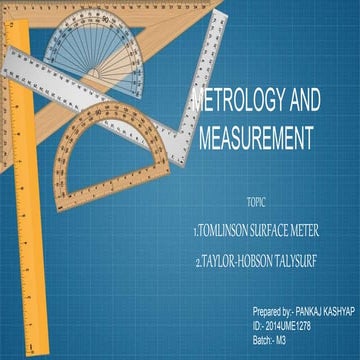 Surface finishing measurement tools - Tomlinson Surface meter and Taylor-Hobs...