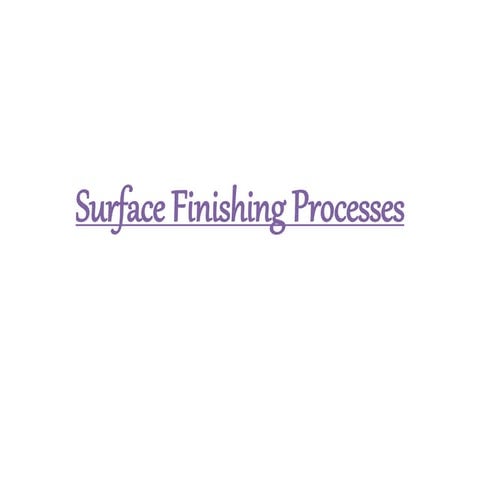 Surface finishing processes