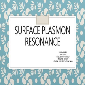 Surface plasmon resonance