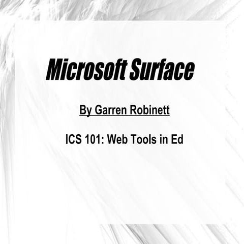 Surface presentation