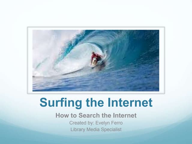 Surfing the Internet Presentation