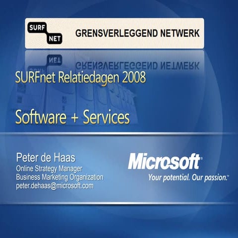 SURFnetRelatiedagen   Microsoft Online Strategie   15 5 2008   V1.0