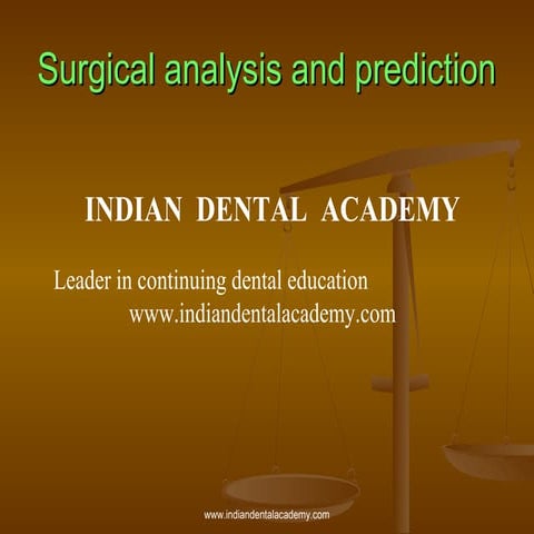 Surg analysis  ii /certified fixed orthodontic courses by Indian dental academy 