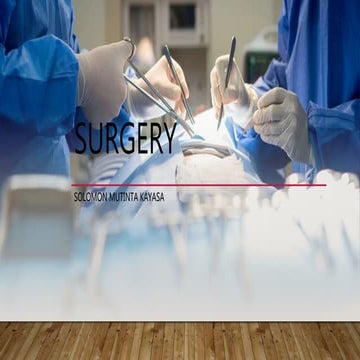 Surgery
