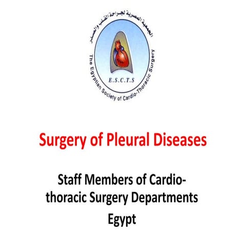 Surgical options for different Pleural Diseases